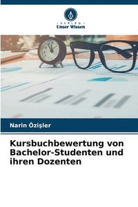 bokomslag Kursbuchbewertung von Bachelor-Studenten und ihren Dozenten