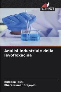 bokomslag Analisi industriale della levofloxacina