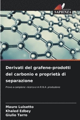 Derivati &#8203;&#8203;del grafene-prodotti del carbonio e proprieta di separazione 1