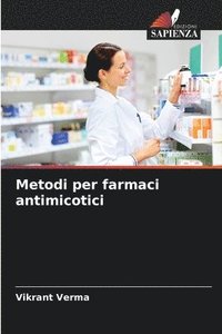 bokomslag Metodi per farmaci antimicotici