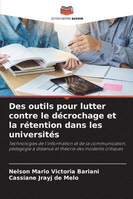 Des outils pour lutter contre le decrochage et la retention dans les universites 1