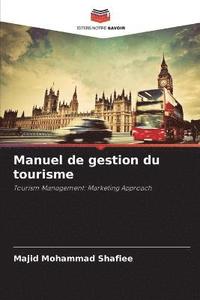 bokomslag Manuel de gestion du tourisme