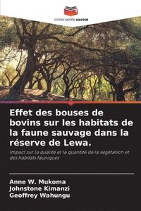 bokomslag Effet des bouses de bovins sur les habitats de la faune sauvage dans la rserve de Lewa.