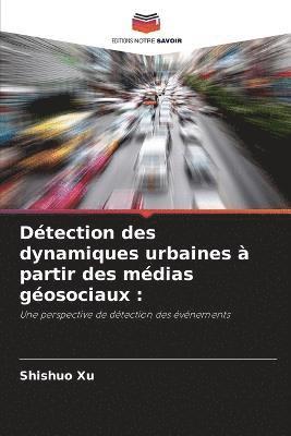 bokomslag Detection des dynamiques urbaines a partir des medias geosociaux