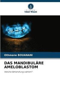 bokomslag Das Mandibulare Ameloblastom