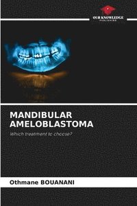 bokomslag Mandibular Ameloblastoma