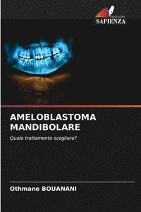 bokomslag Ameloblastoma Mandibolare
