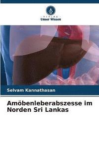 bokomslag Ambenleberabszesse im Norden Sri Lankas
