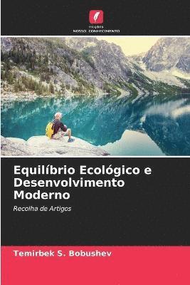 Equilibrio Ecologico e Desenvolvimento Moderno 1