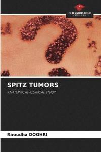 bokomslag Spitz Tumors