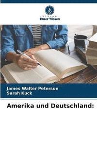 bokomslag Amerika und Deutschland