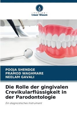 Die Rolle der gingivalen Crevikularflssigkeit in der Parodontologie 1