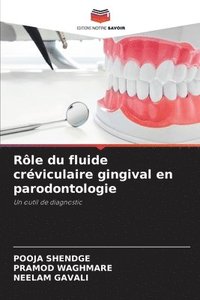 bokomslag Rle du fluide crviculaire gingival en parodontologie