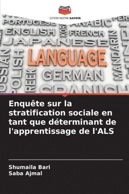 Enqute sur la stratification sociale en tant que dterminant de l'apprentissage de l'ALS 1