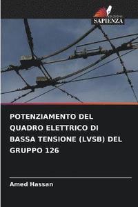 bokomslag Potenziamento del Quadro Elettrico Di Bassa Tensione (Lvsb) del Gruppo 126