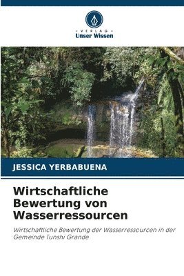 Wirtschaftliche Bewertung von Wasserressourcen 1