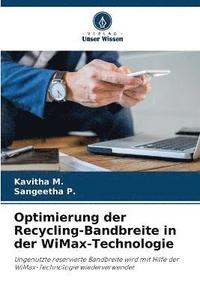 bokomslag Optimierung der Recycling-Bandbreite in der WiMax-Technologie