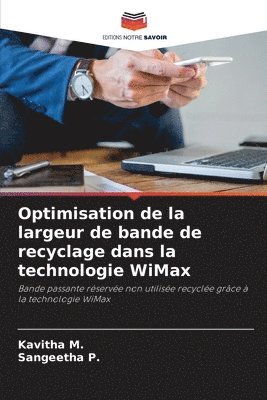 Optimisation de la largeur de bande de recyclage dans la technologie WiMax 1