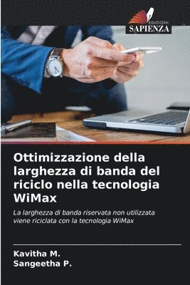 Ottimizzazione della larghezza di banda del riciclo nella tecnologia WiMax 1