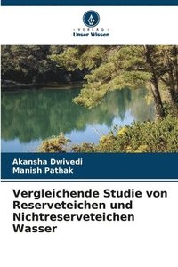 bokomslag Vergleichende Studie von Reserveteichen und Nichtreserveteichen Wasser