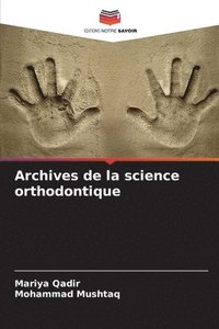 bokomslag Archives de la science orthodontique