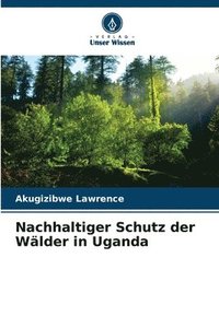 bokomslag Nachhaltiger Schutz der Wlder in Uganda