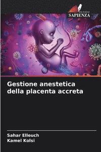 bokomslag Gestione anestetica della placenta accreta