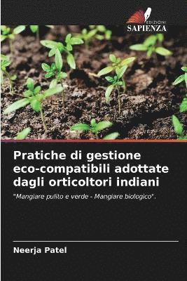 bokomslag Pratiche di gestione eco-compatibili adottate dagli orticoltori indiani