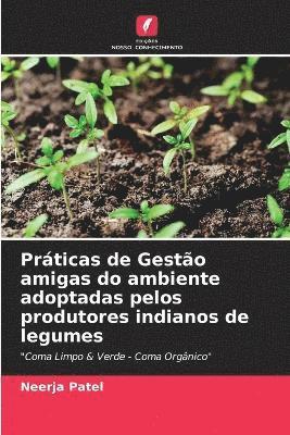 bokomslag Prticas de Gesto amigas do ambiente adoptadas pelos produtores indianos de legumes