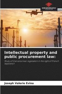 bokomslag Intellectual property and public procurement law