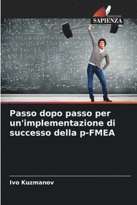 bokomslag Passo dopo passo per un'implementazione di successo della p-FMEA