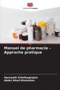 bokomslag Manuel de pharmacie - Approche pratique