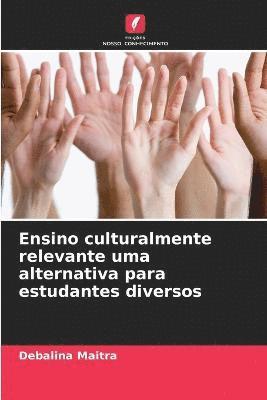 Ensino culturalmente relevante uma alternativa para estudantes diversos 1