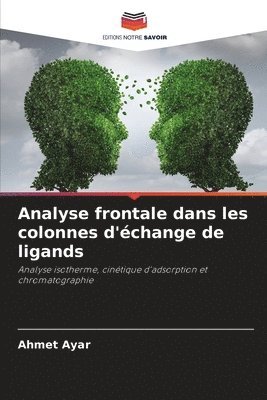 bokomslag Analyse frontale dans les colonnes d'change de ligands