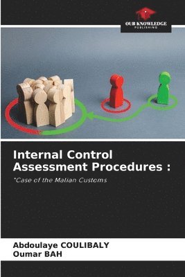 Internal Control Assessment Procedures 1