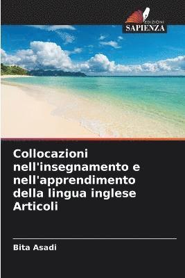 bokomslag Collocazioni nell'insegnamento e nell'apprendimento della lingua inglese Articoli