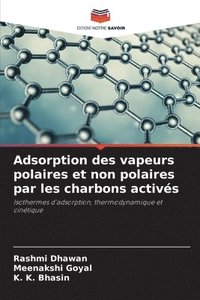 bokomslag Adsorption des vapeurs polaires et non polaires par les charbons activs