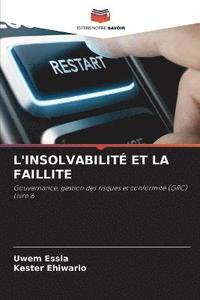 bokomslag L'Insolvabilit Et La Faillite