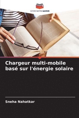 Chargeur multi-mobile bas sur l'nergie solaire 1