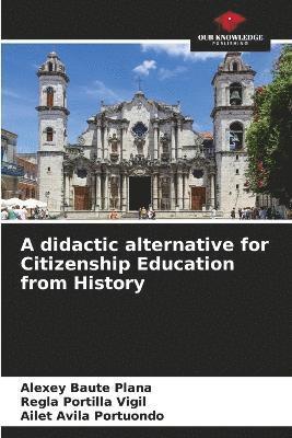 A didactic alternative for Citizenship Education from History 1