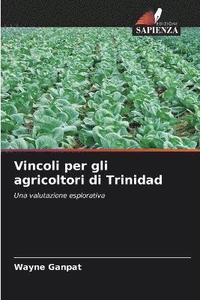 bokomslag Vincoli per gli agricoltori di Trinidad