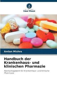 bokomslag Handbuch der Krankenhaus- und klinischen Pharmazie