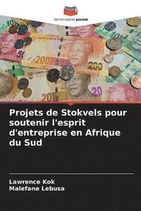 bokomslag Projets de Stokvels pour soutenir l'esprit d'entreprise en Afrique du Sud