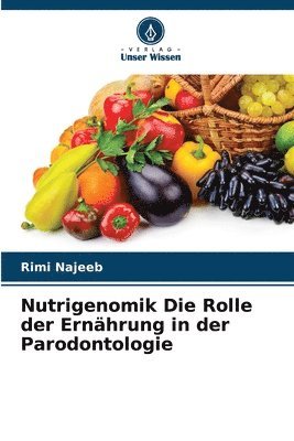 bokomslag Nutrigenomik Die Rolle der Ernhrung in der Parodontologie