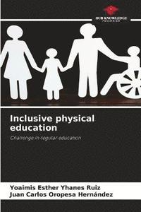 bokomslag Inclusive physical education