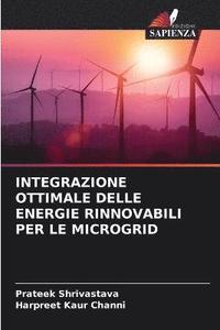 bokomslag Integrazione Ottimale Delle Energie Rinnovabili Per Le Microgrid