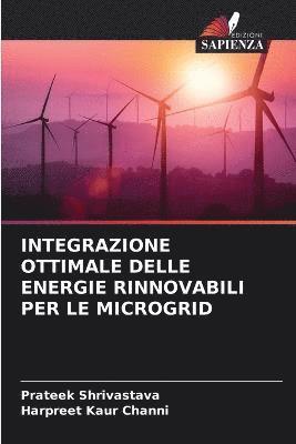 bokomslag Integrazione Ottimale Delle Energie Rinnovabili Per Le Microgrid