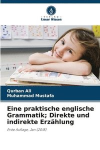 bokomslag Eine praktische englische Grammatik; Direkte und indirekte Erzhlung