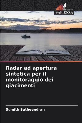 bokomslag Radar ad apertura sintetica per il monitoraggio dei giacimenti