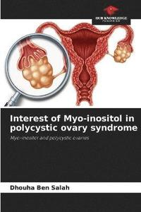 bokomslag Interest of Myo-inositol in polycystic ovary syndrome